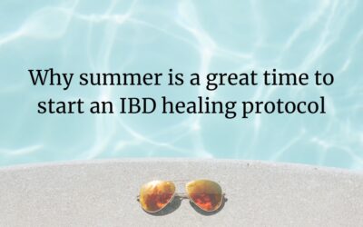 Why summer is a great time to do an IBD healing program