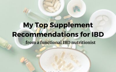 My Top Supplement Recommendations for IBD